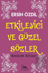 Etkileyici ve Güzel Sözler