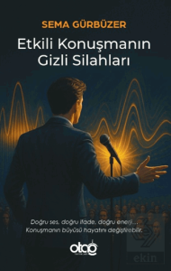 Etkili Konuşmanın Gizli Silahları