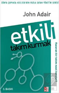 Etkili Takım Kurmak