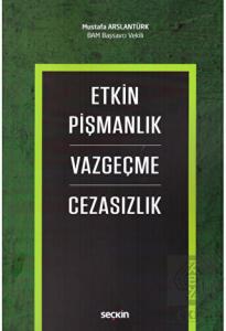 Etkin Pişmanlık Vazgeçme Cezası