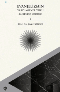 Evanjelizmin Yardımsever Yüzü