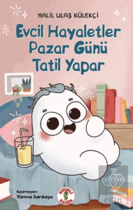 Evcil Hayaletler Pazar Günü Tatil Yapar