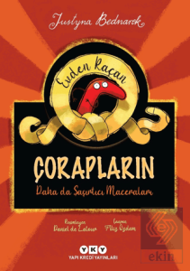 Evden Kaçan Çorapların Daha Da Şaşırtıcı Maceralar