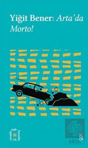 Everest Açıkhava 32: Arta'da Morto