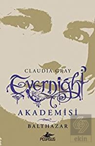 Evernight Akademisi 5: Balthazar