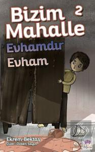 Evhamdır Evham - Bizim Mahalle 2