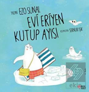 Evi Eriyen Kutup Ayısı