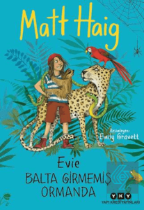 Evie Balta Girmemiş Ormanda