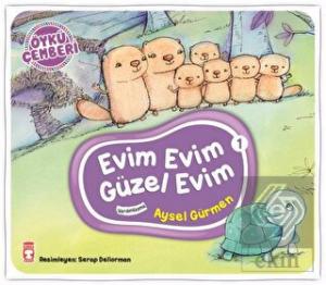 Evim Evim Güzel Evim - Öykü Çemberi 1