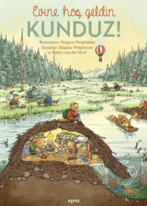 Evine Hoş Geldin Kunduz!