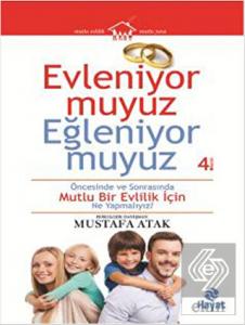 Evleniyor muyuz Eğleniyor muyuz