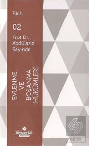 Evlenme ve Boşanma Hükümleri