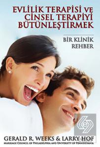 Evlilik Terapisi ve Cinsel Terapiyi Bütünleştirmek