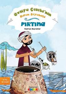 Evliya Çelebi'nin Kırım Seyahati - Fırtına