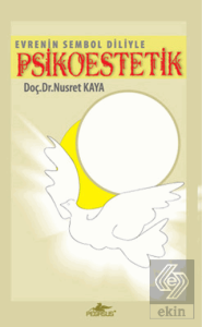 Evrenin Sembol Diliyle Psikoestetik (Cdli)