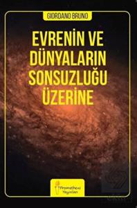 Evrenin ve Dünyaların Sonsuzluğu Üzerine