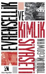 Evrensellik ve Kimlik Siyaseti