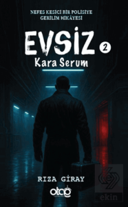 Evsiz 2 - Kara Serum