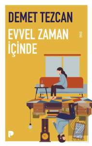Evvel Zaman İçinde
