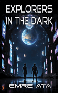 Explorers in The Dark