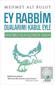 Ey Rabbim Dualarımı Kabul Eyle