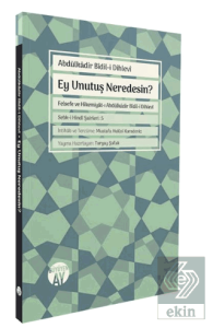 Ey Unutuş Neredesin?