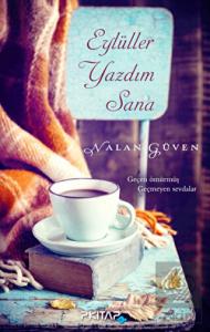 Eylüller Yazdım Sana