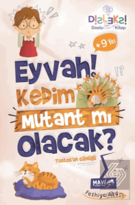 Eyvah Kedim Mutant Mı Olacak?