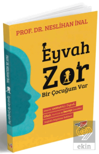 Eyvah Zor Bir Çocuğum Var