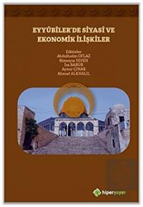 Eyyubiler'de Siyasi ve Ekonomik İlişkiler