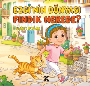 Ezginin Dünyası Fındık Nerede?