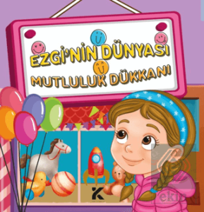 Ezginin Dünyası Mutluluk Dükkanı