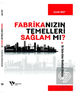 Fabrikanızın Temelleri Sağlam Mı?