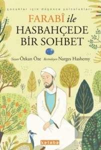 Farabi ile Hasbahçede Bir Sohbet