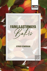 Farklılaştırmaya Bakış