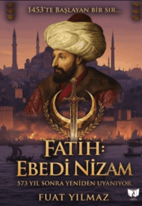 Fatih: Ebedi Nizam