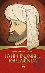 Fatih İstanbul Kapılarında