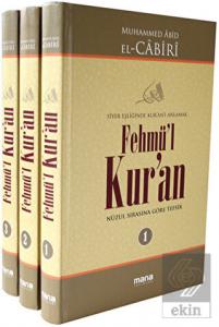Fehmü'l Kur'an - Siyer Eşliğinde Kur'anı Anlamak (