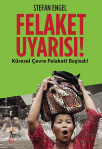 Felaket Uyarısı!
