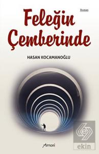 Feleğin Çemberinde