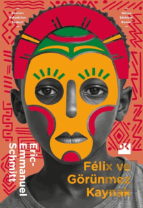 Felix ve Görünmez Kaynak