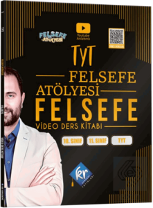 Felsefe Atölyesi TYT Felsefe Video Ders Kitabı