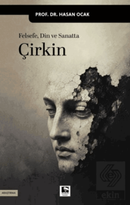 Felsefe, Din ve Sanatta Çirkin