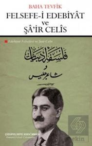 Felsefe-i Edebiyat ve Şa'ir Celis