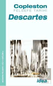 Felsefe Tarihi Descartes Cilt 4