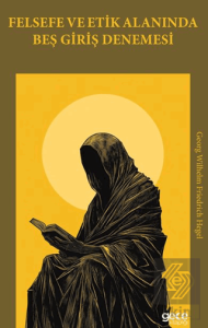 Felsefe ve Etik Alanında Beş Giriş Denemesi