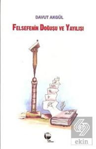 Felsefenin Doğuşu ve Yayılışı