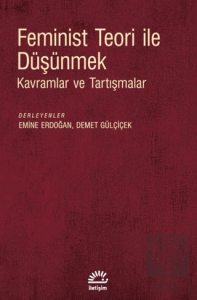 Feminist Teori İle Düşünmek