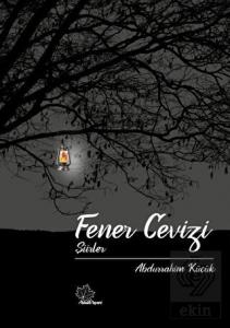 Fener Cevizi ''Şiirler