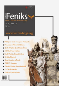 Feniks Felsefi Kültürel Hümanist Dergi Yıl: 3 Sayı: 12 2024